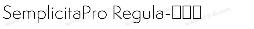 SemplicitaPro Regula字体转换